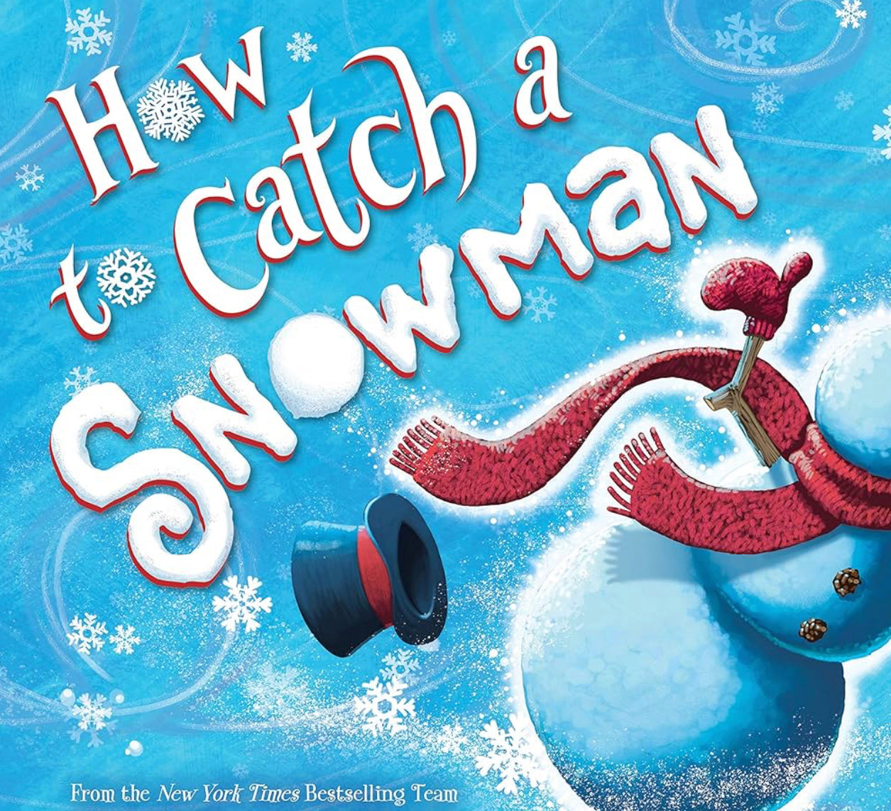 How to Catch a Snowman
